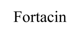 FORTACIN trademark
