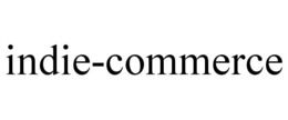 INDIE-COMMERCE trademark