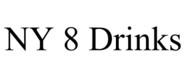 NY 8 DRINKS trademark