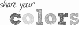 SHARE YOUR COLORS trademark