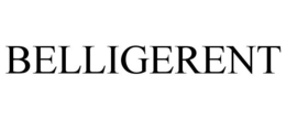 BELLIGERENT trademark