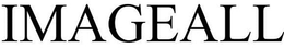 IMAGEALL trademark