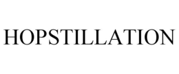 HOPSTILLATION trademark