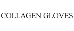 COLLAGEN GLOVES trademark