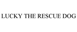 LUCKY THE RESCUE DOG trademark
