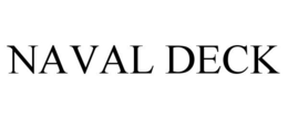 NAVAL DECK trademark