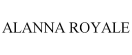ALANNA ROYALE trademark
