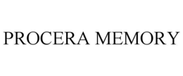 PROCERA MEMORY trademark