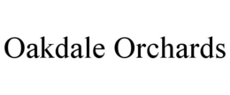 OAKDALE ORCHARDS trademark