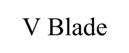 V BLADE trademark
