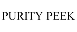 PURITY PEEK trademark