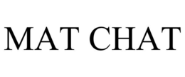 MAT CHAT trademark