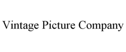 VINTAGE PICTURE COMPANY trademark