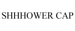 SHHHOWER CAP trademark