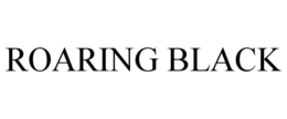 ROARING BLACK trademark