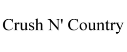 CRUSH N' COUNTRY trademark