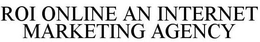 ROI ONLINE AN INTERNET MARKETING AGENCY trademark