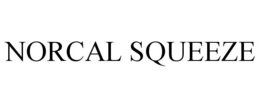 NORCAL SQUEEZE trademark