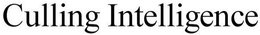 CULLING INTELLIGENCE trademark