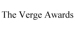 THE VERGE AWARDS trademark