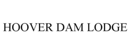 HOOVER DAM LODGE trademark