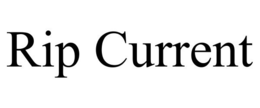 RIP CURRENT trademark
