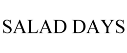SALAD DAYS trademark