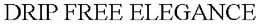 DRIP FREE ELEGANCE trademark