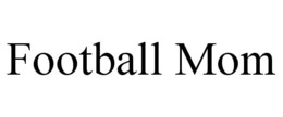 FOOTBALL MOM trademark