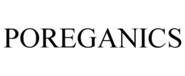 POREGANICS trademark