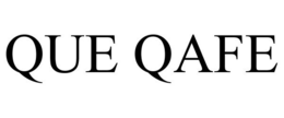 QUE QAFE trademark