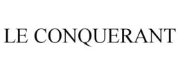 LE CONQUERANT trademark