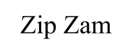 ZIP ZAM trademark