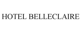 HOTEL BELLECLAIRE trademark