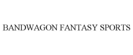 BANDWAGON FANTASY SPORTS trademark