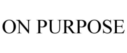 ON PURPOSE trademark