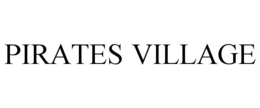 PIRATES VILLAGE trademark