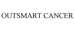 OUTSMART CANCER trademark