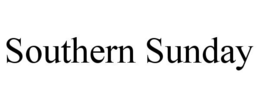 SOUTHERN SUNDAY trademark