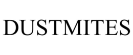 DUSTMITES trademark