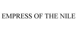 EMPRESS OF THE NILE trademark