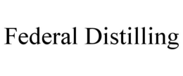 FEDERAL DISTILLING trademark