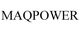 MAQPOWER trademark