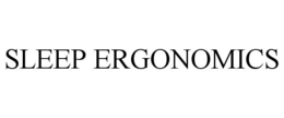 SLEEP ERGONOMICS trademark