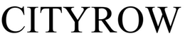 CITYROW trademark