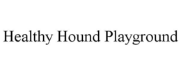 HEALTHY HOUND PLAYGROUND trademark