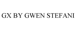 GX BY GWEN STEFANI trademark