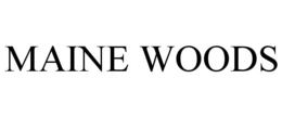 MAINE WOODS trademark