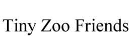 TINY ZOO FRIENDS trademark