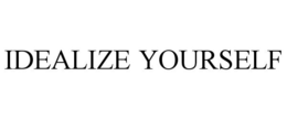 IDEALIZE YOURSELF trademark